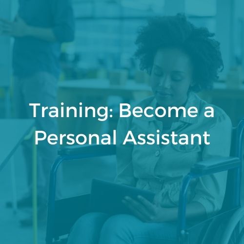 Teal graphic with white text that reads, "Training: Become a Personal Assistant."