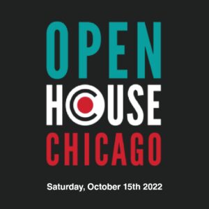 Graphic with dark back ground and stylized logo for Open House Chicago. Text below the logo reads "Saturday, October 15th 2022"