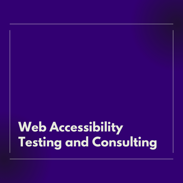 Text, "Web Accessibility Consulting and Training"
